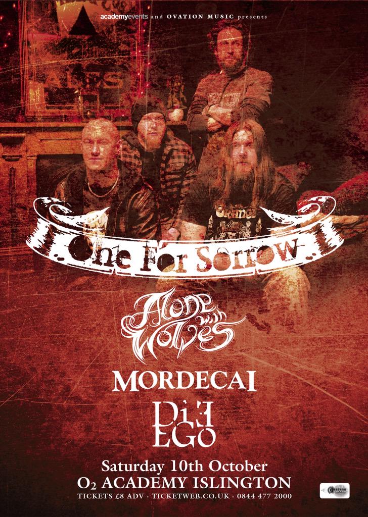 5 days to go! <a href="/OneForSorrowUK/">One For Sorrow</a> headline 02Acadamy Islington w/<a href="/AWW_UK/">Alone With Wolves</a> <a href="/MordecaiUK/">Mordecai</a> <a href="/DieEgoMetal/">Die-Ego</a> #metal PLS RT