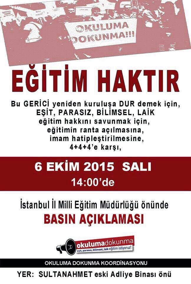 Plot okul uygulamasına, okullarımızın satılmasına, imam hatip sınıflarına karşı istanbul il M.E.M önünde buluşuyoruz