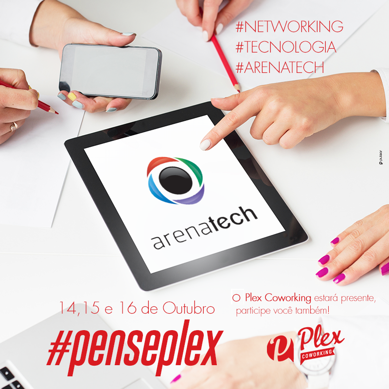 plexcoworking's tweet image. O Plex Coworking estará participando da Arenatech. Venha participar você também!!!

#Penseplex #Arenatech #Networking