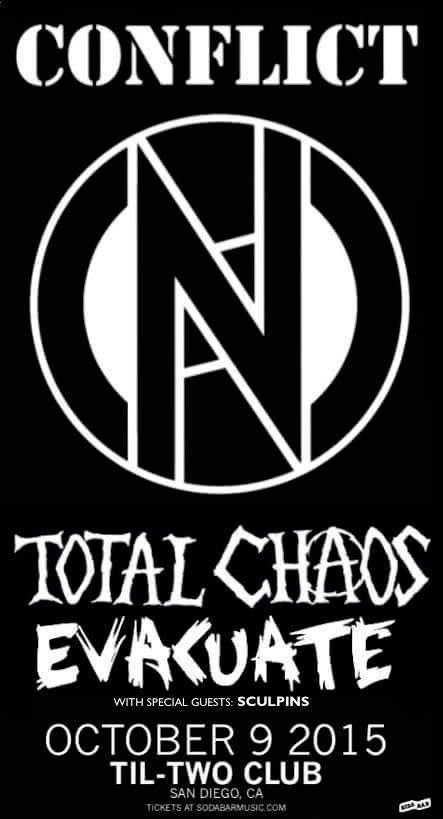 FRIDAY <a href="/TilTwoClub/">Til Two Club</a> –– CONFLICT (<a href="/realconflict/">CONFLICT</a>) w/ Total Chaos, <a href="/EvacuatePunx/">Evacuate</a> <a href="/Sculpins1904/">Sculpins</a>. sodabarmusic.com/calendar.php?e…