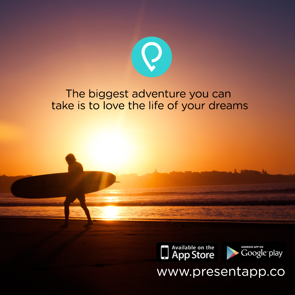 PresentAppCo's tweet photo. We couldn't agree more :) http://t.co/h9hgK60DhX #presentapp #life #dreams http://t.co/1qj1EtpC4z