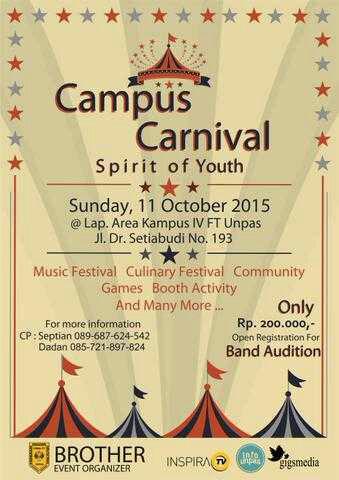 Presents @Carnivalcampus "Spirit Of Youth" 11 Oktober At @unpas_bandung Setiabudi info: 085721897824