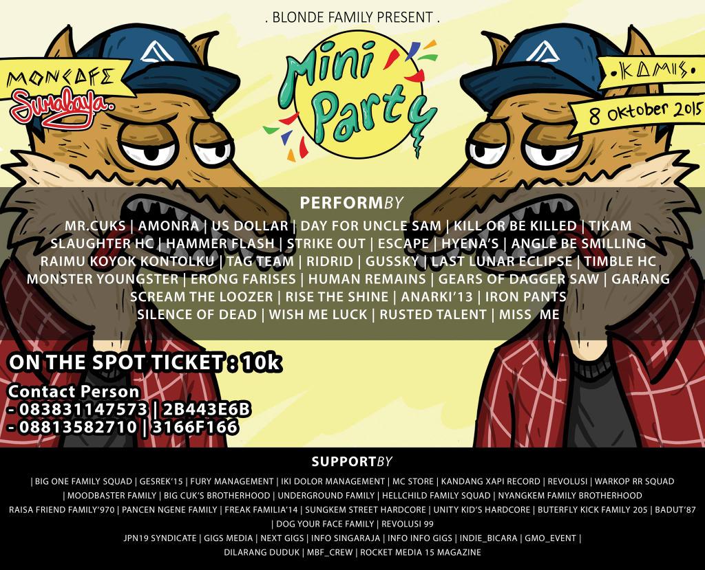 #UpdateFlayer !!! #MiniParty 8 Oktober 2015 at Moncafe Surabaya. More info : <a href="/Blonde_Family/">Coming Soon</a>