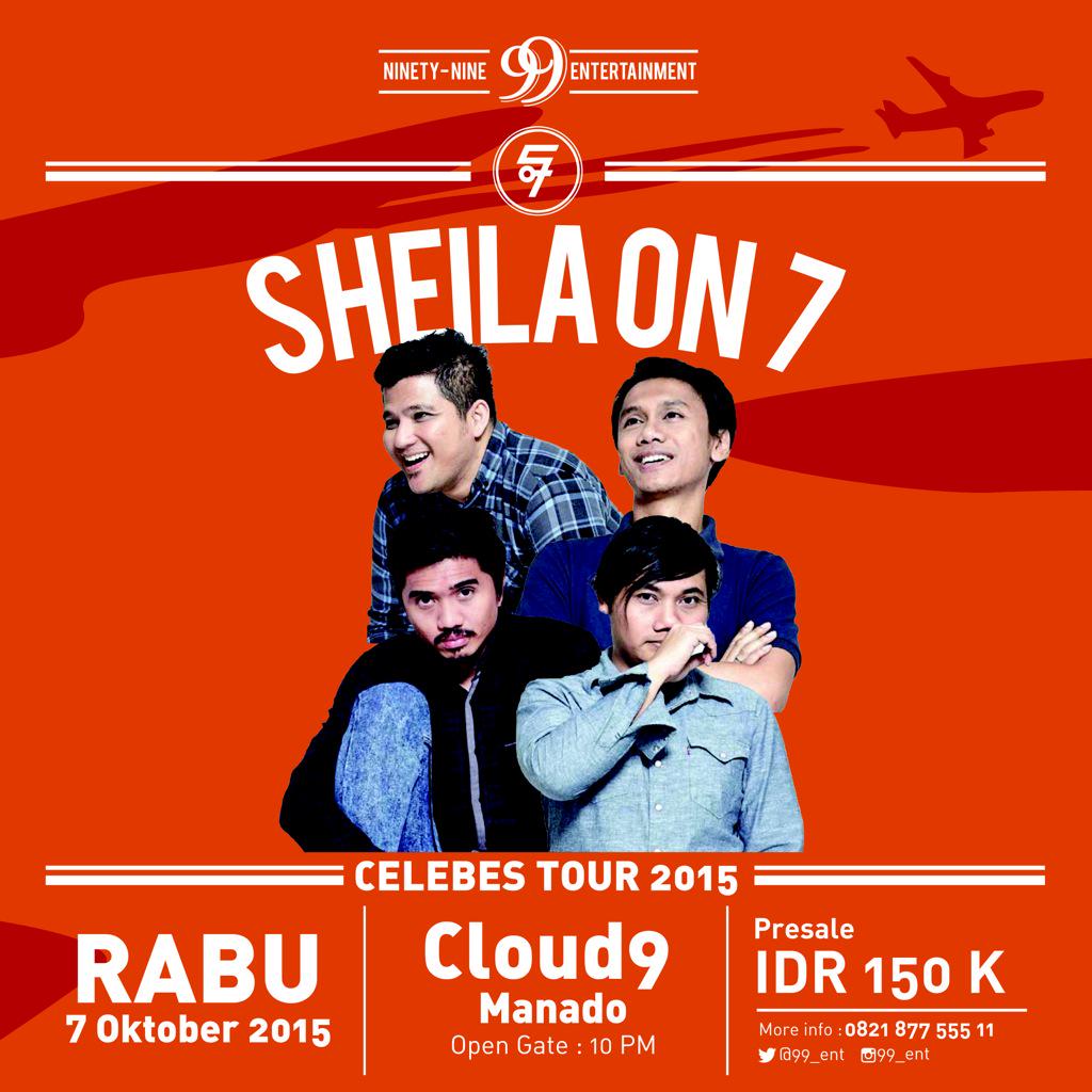 Sheila on7 live in concert <a href="/Cloud9_Manado/">CLOUD9 ex.Score! mdo</a> 07/10/2015 for info 08114333365 <a href="/ManadoKota/">Manado Kota</a> <a href="/KotaManado/">Kota Manado</a>