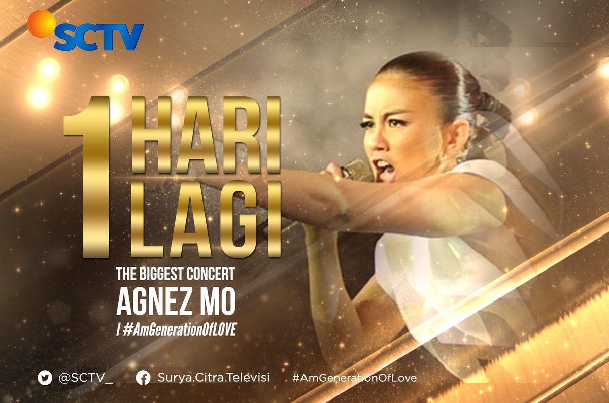 The Biggest Concert <a href="/agnezmo/">AGNEZ MO</a>.

1 Hari Lagi "Eksklusif di <a href="/SCTV_/">SCTV</a>".
#AMgenerationOfLOVE