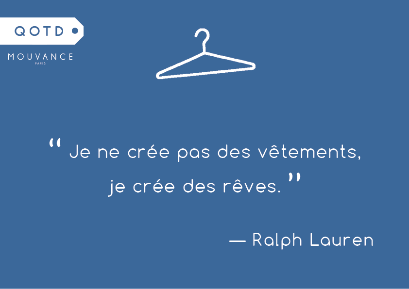 MouvanceParis's tweet photo. Très bon mardi avec notre citation du jour !
#QOTD #quoteoftheday #RalphLauren http://t.co/lh4Dp4qp2A