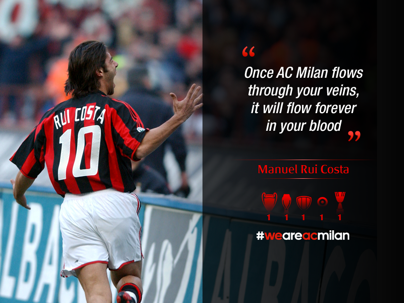 AC Milan on Twitter: "Quote the Rui Costa: "Once #ACMilan flows through your it'll flow forever in your blood" #weareacmilan http://t.co/6VVLaPL5S0" / Twitter
