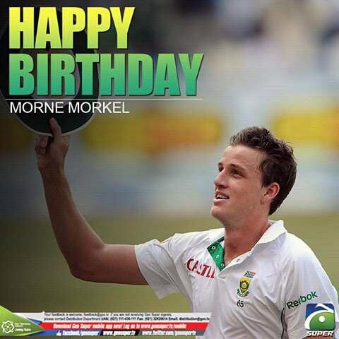 Happy Birthday Morne Morkel. 