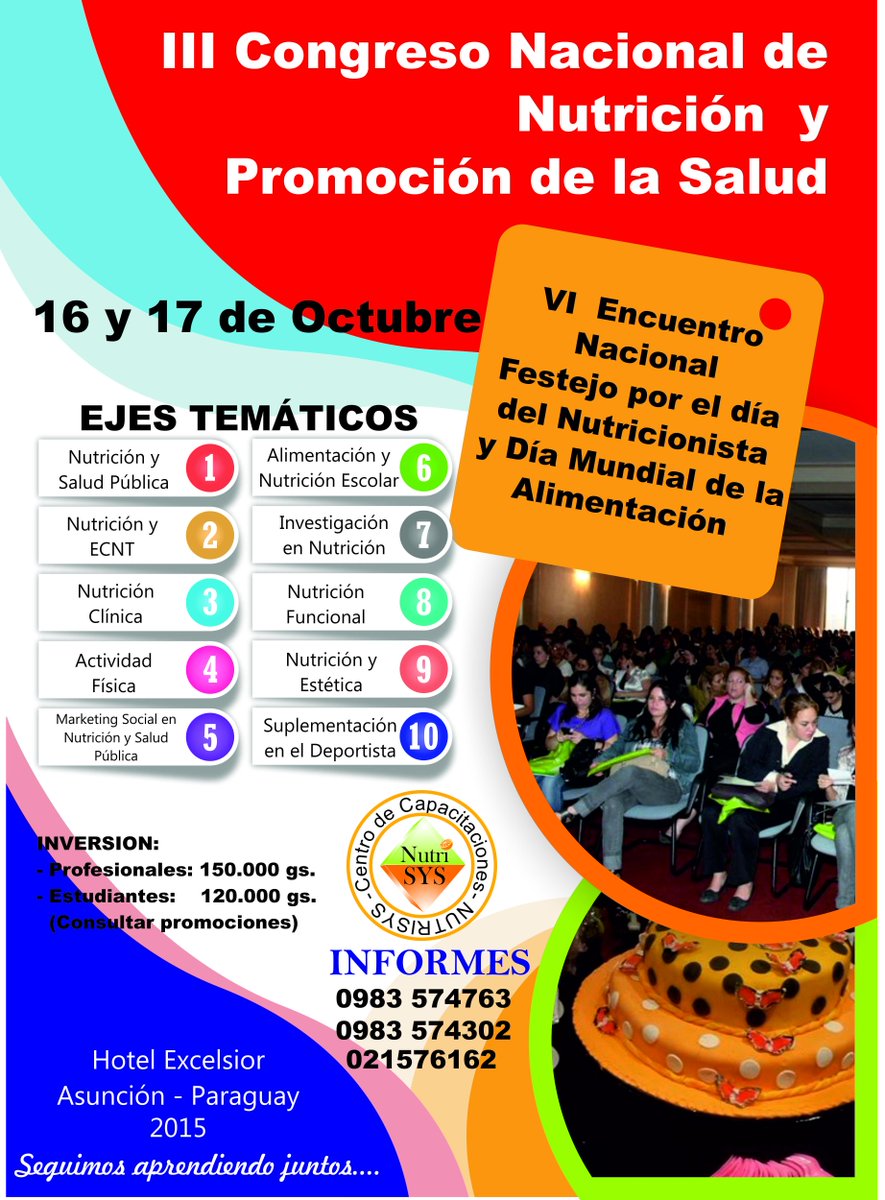Nutrisys_Py's tweet photo. III Congreso Nacional de Nutrición y Promoción de la Salud.
16 y 17 de Octubre Hotel Excelsior.
Consultá promociones! http://t.co/cm73sLaMck