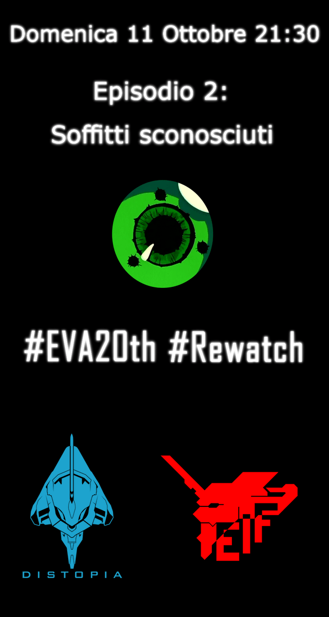 evaitalianfan's tweet photo. #EVA20th: Domenica 11 Ottobre rewatch collettivo di Soffitti sconosciuti! http://t.co/t8KPQnUIqH http://t.co/YwOnWOYeY5