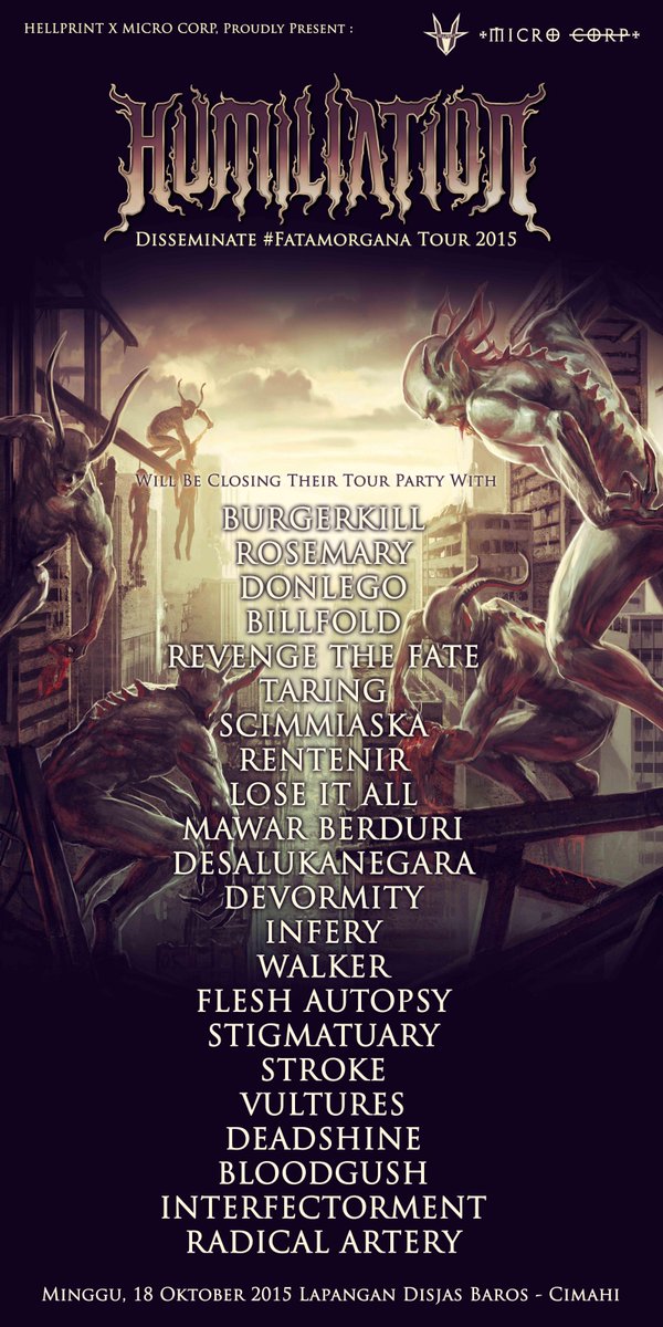 Minggu, 18 Okt 2015 <a href="/humiliationINA/">HUMILIATION</a> Disseminate #Fatamorgana Tour 2015 | Lap.Disjas Baros Cimahi | Presale Ke-2 35K