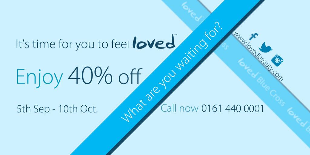 LovedBeautyUK's tweet photo. 40% off treatments this week in our Blue Cross Event. Call 01614400001, book yourself in and feel beautiful. http://t.co/q5nLtJc5HJ