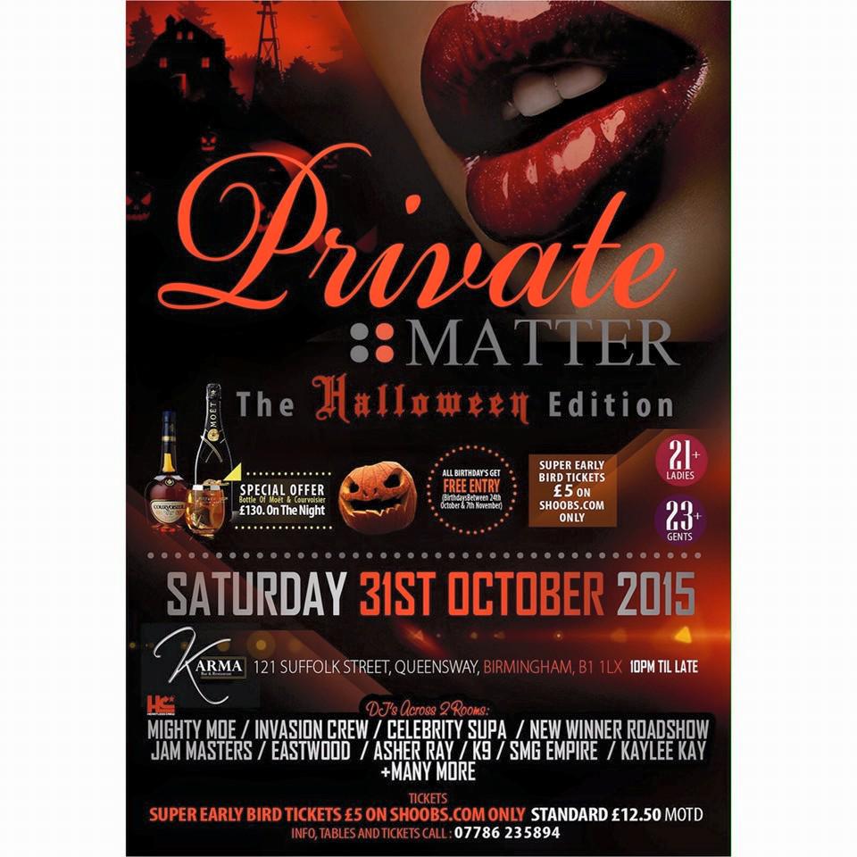 <a href="/PrivateMatter1/">Private Matter</a> <a href="/KarmaBirmingham/">Karma Birmingham</a> Sat 31st <a href="/MightyMoe/">Mighty Moe</a> <a href="/theinvasioncrew/">INVASION CREW</a> <a href="/celebritysupa/">Dj Celebrity Supa</a> TKT £10+ shoobs.com