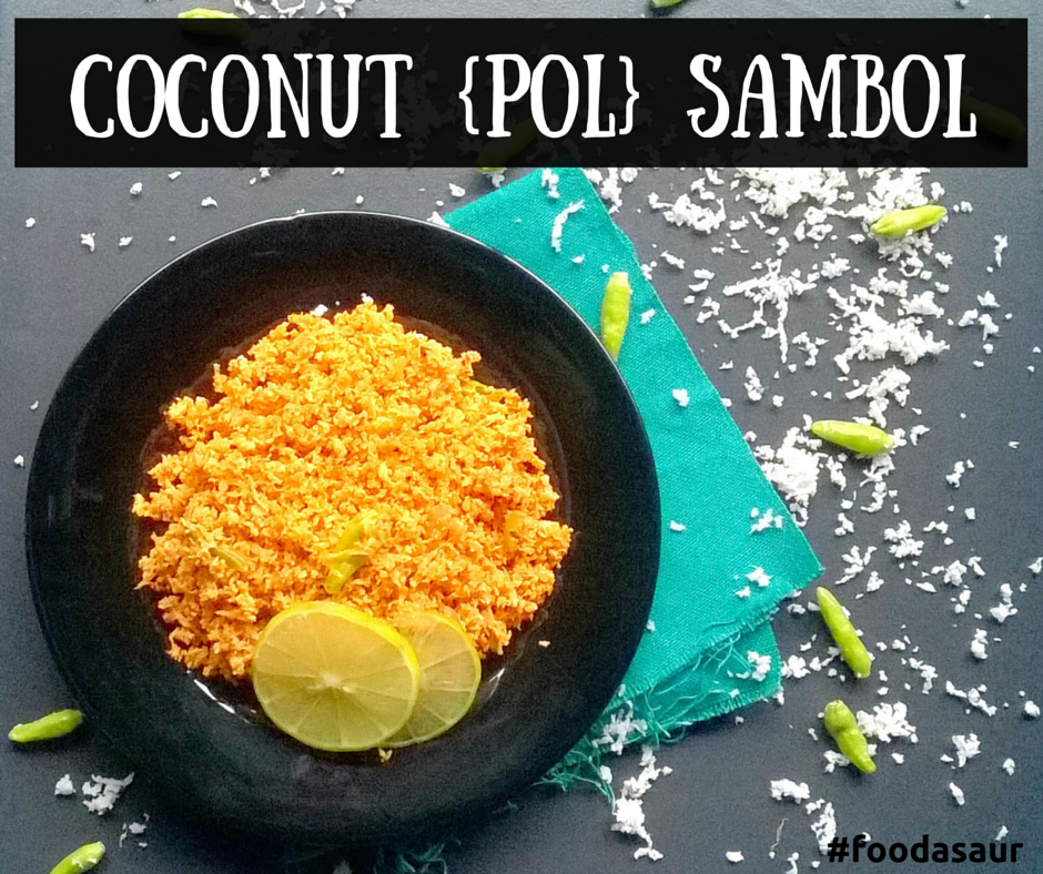 Tempered pol sambol | Traditional pol sambol with a twist the-foodasaur.com/tempered-pol-s…
