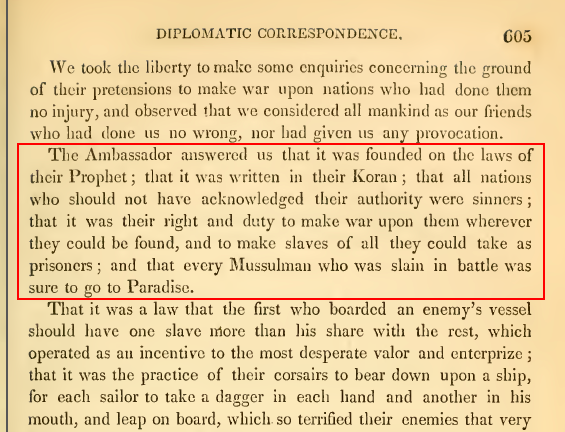 From Thomas Jefferson's report after meeting with a Tripoli official in 1786 - before US foreign policy even existed: