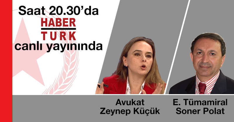 Vatan_Partisi's tweet photo. E. Tümamiral Soner Polat ve Avukat Zeynep Küçük saat 20.30'da Habertürk'te Balçiçek İlter'e konuk olacaklar. http://t.co/oEOOIl7bhZ