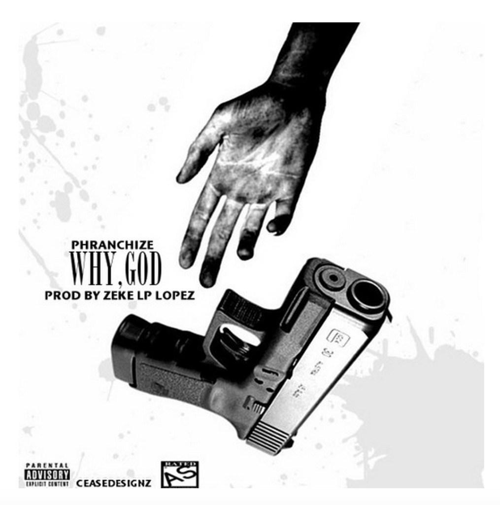 LadyDebM's tweet photo. New Music: Phranchize (@Phranchize) – “Why, God” http://t.co/YM3eqAiiLC http://t.co/TazWOZuEyE