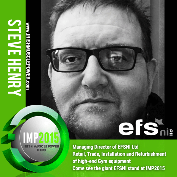 irishmusclepowr's tweet photo. Steve Henry, Managing Director of EFS NI LTD will be on hand to answer any of your questions at #IMP2015
#EFSNILTD http://t.co/APOCst7TI2