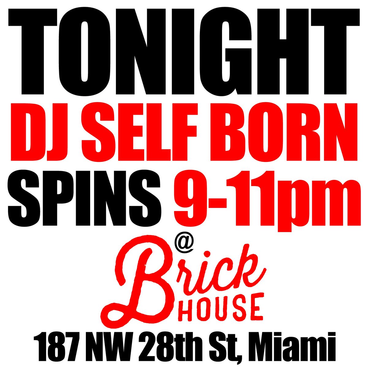 WEDNESDAY ALERT... I'm on the turntables 2nite @ Brickhouse. Share it, re-post it, text it then meet me there at 9pm!