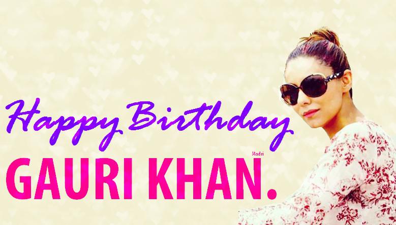 . Happy Birthday to your wonderful Supergirl Gauri Khan ! 
