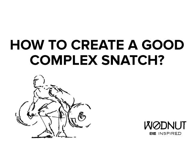 Wodnut's tweet image. How do can one design a good snatch complex? bit.ly/1JTFlAM #wodnut #snatchcomplex
