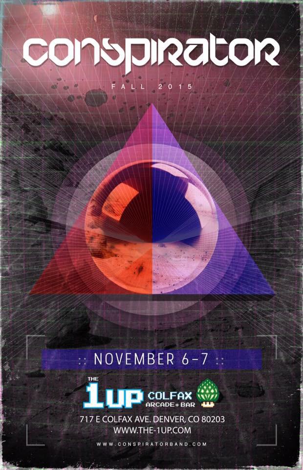 Just Announced! The return of Conspirator / Denver / 11.6 &amp; 11.7