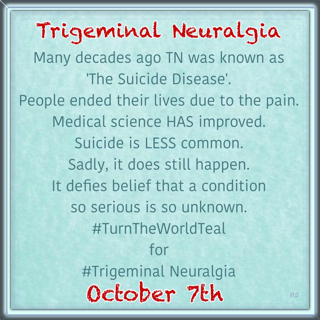 BaddyTwoShoes's tweet photo. #TurnTheWorldTeal for #TrigeminalNeuralgia A very disturbing truth. But a truth I can personally relate to... http://t.co/XOjNeemxBY