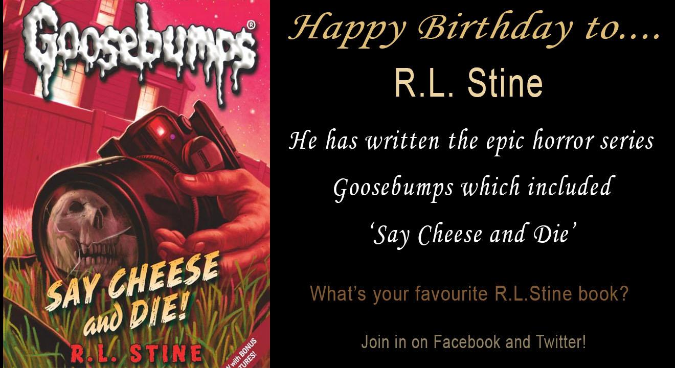 Happy Birthday to What\s your favourite R.L. Stine book? 