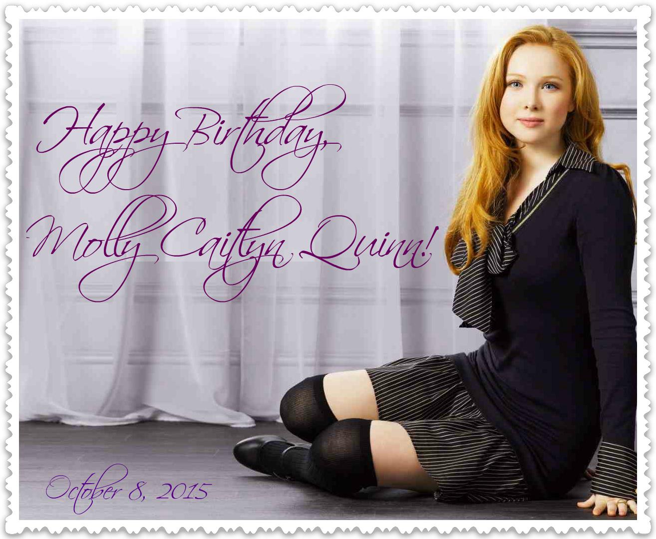 Happy Birthday, Molly C. Quinn ! 