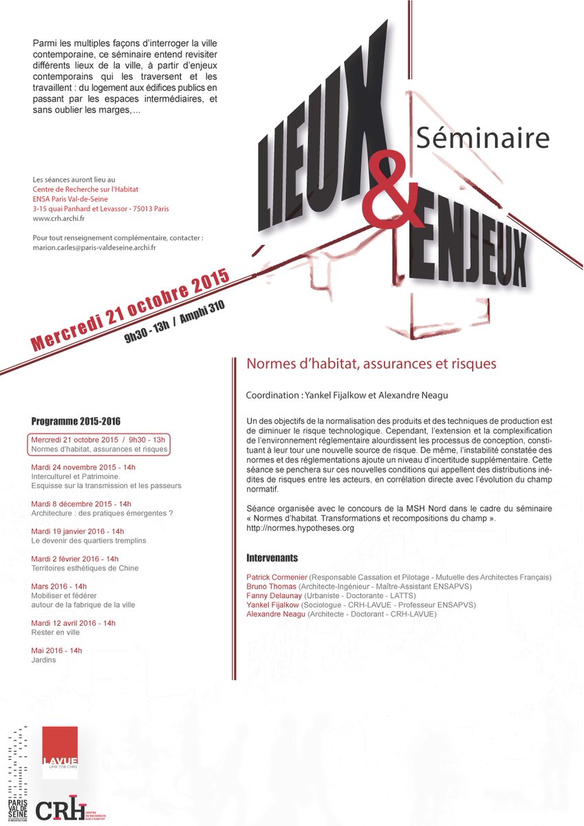 Mercredi 21 octobre 2015 9h30-12h30 - SEMINAIRE Normes d’habitat, assurances et risques
à l'<a href="/ensapvs/">ENSAPVS</a> 
@CNRS_DR05