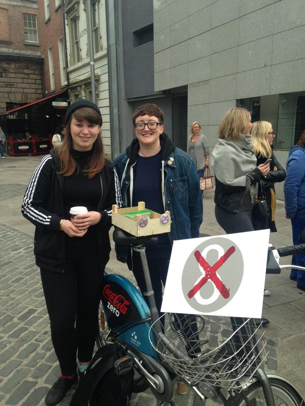 Look out for Jen and Roberta selling Campaign badges again on Saturday 3-4 p.m. corner Palace St./ Dame St. All €1.
