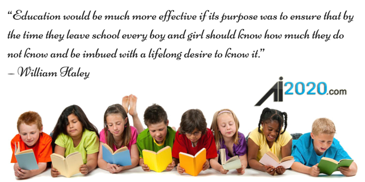adnanedtech's tweet photo. “Education would be much more effective if its purpose was to ensure that by the time they leave...” — William Haley http://t.co/Hp7gIECCi2