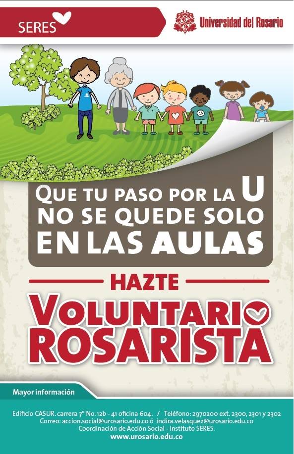 Voluntarios Rosaristas! Haz parte de este gran equipo <a href="/SERES_UR/">Voluntarios URosario</a>