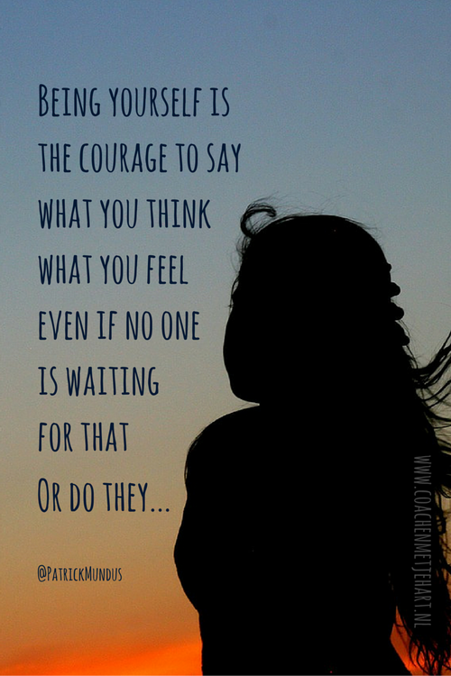 PatrickMundus's tweet photo. Being yourself is the courage to say what you think, what you feel, even if no one is waiting for that...
~ http://t.co/2AUcKOmIXB