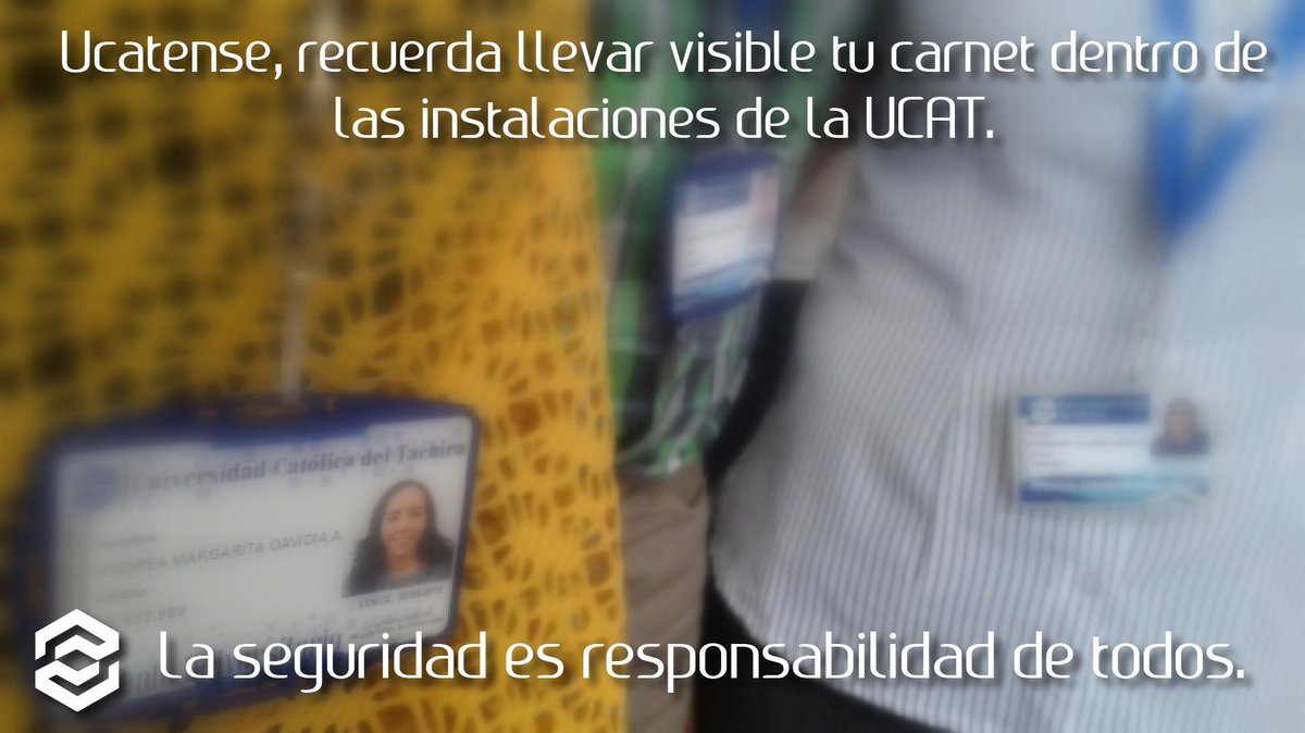 #Ucatense, recuerda llevar visible tu carnet dentro de las instalaciones de la UCAT.