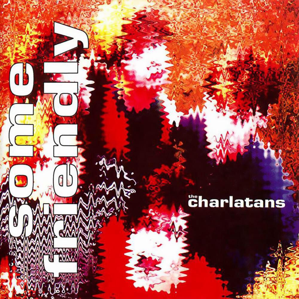 25 years ago today (8/10/1990)- The Charlatans released their debut album, 'Some Friendly'.