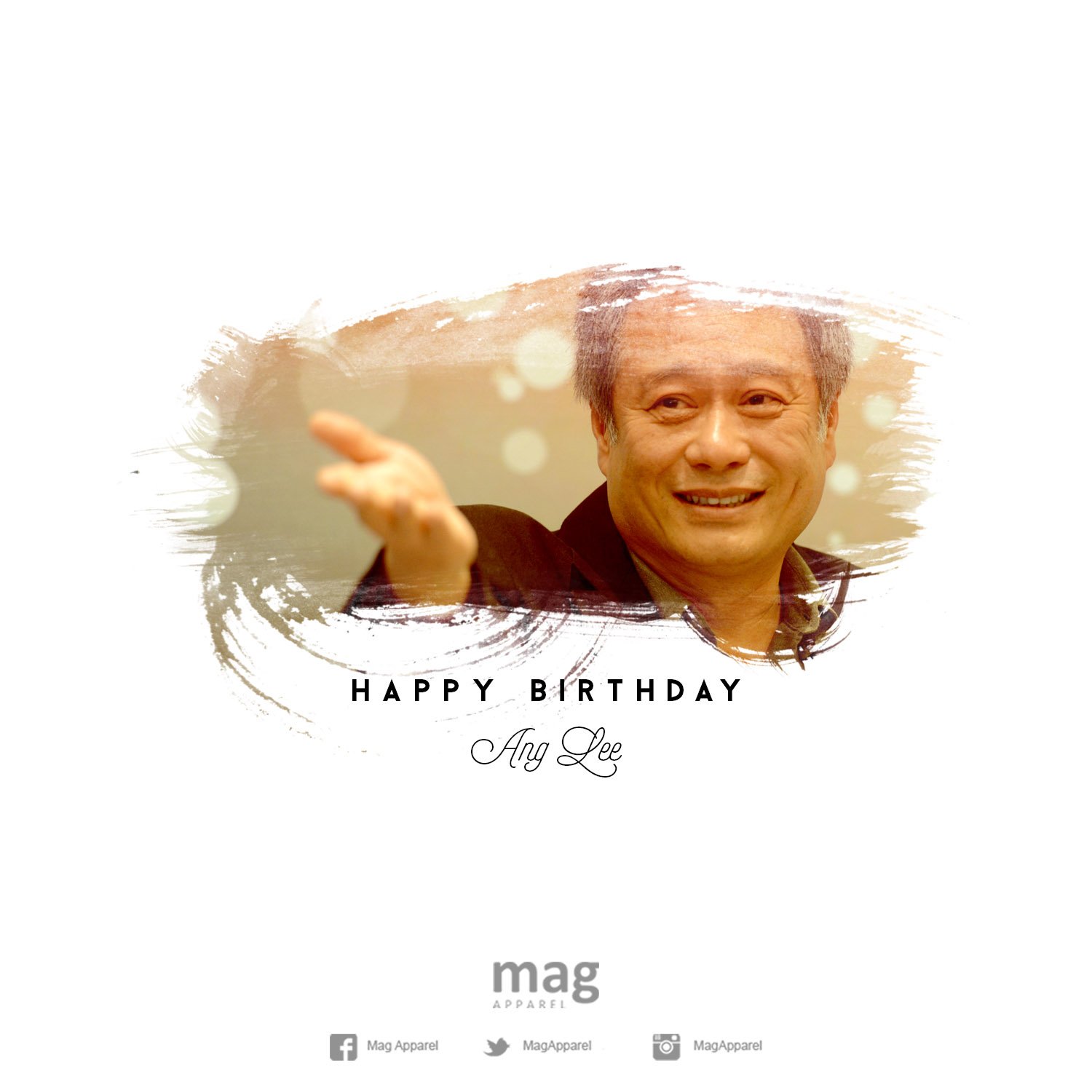 Happy Birthday Ang Lee!!
Stay awesome and we\ll wait your another good movies! 