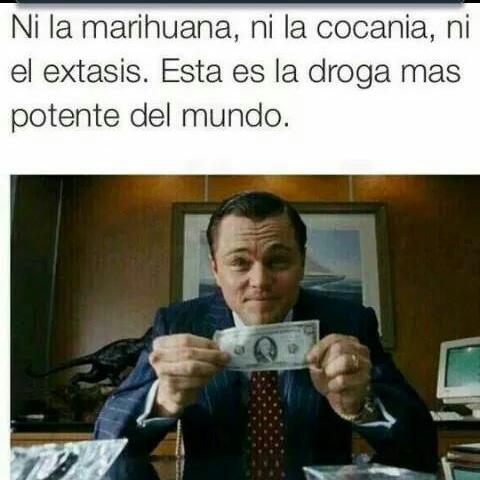 rekena11's tweet photo. La unica droga mas potente 

Fockyn shit money https://t.co/wlx0SpQpUk