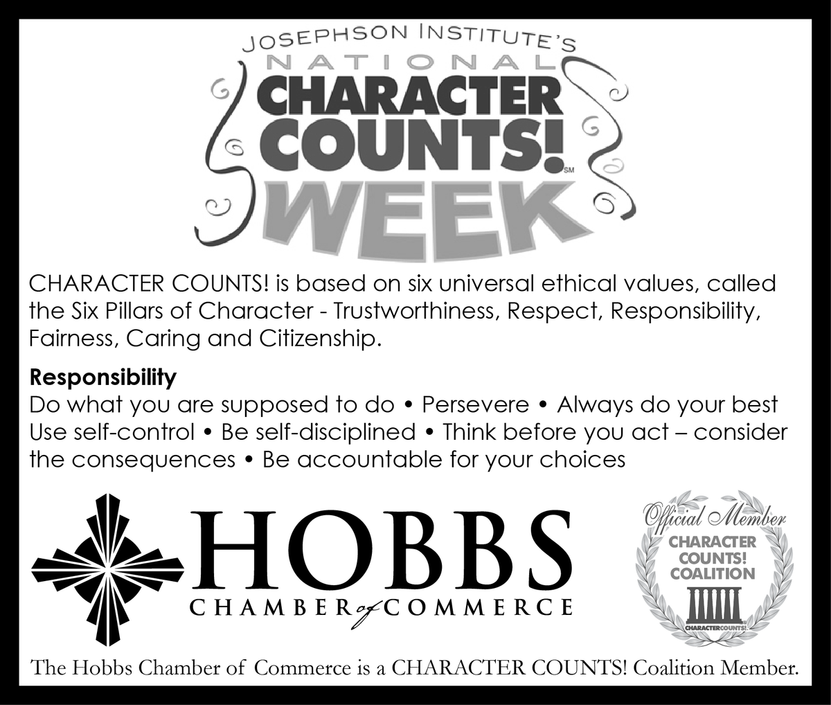 HobbsChamber's tweet photo. @CHARACTERCOUNTS Week! #CHARACTERCOUNTS #CCWeek2015 #PromotingCharacter #SixPillars #Responsibility #Ethics https://t.co/EBYdBwNAGu