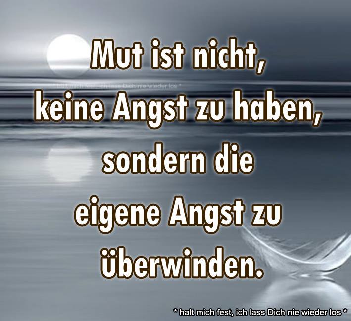 Mut ./. Angst