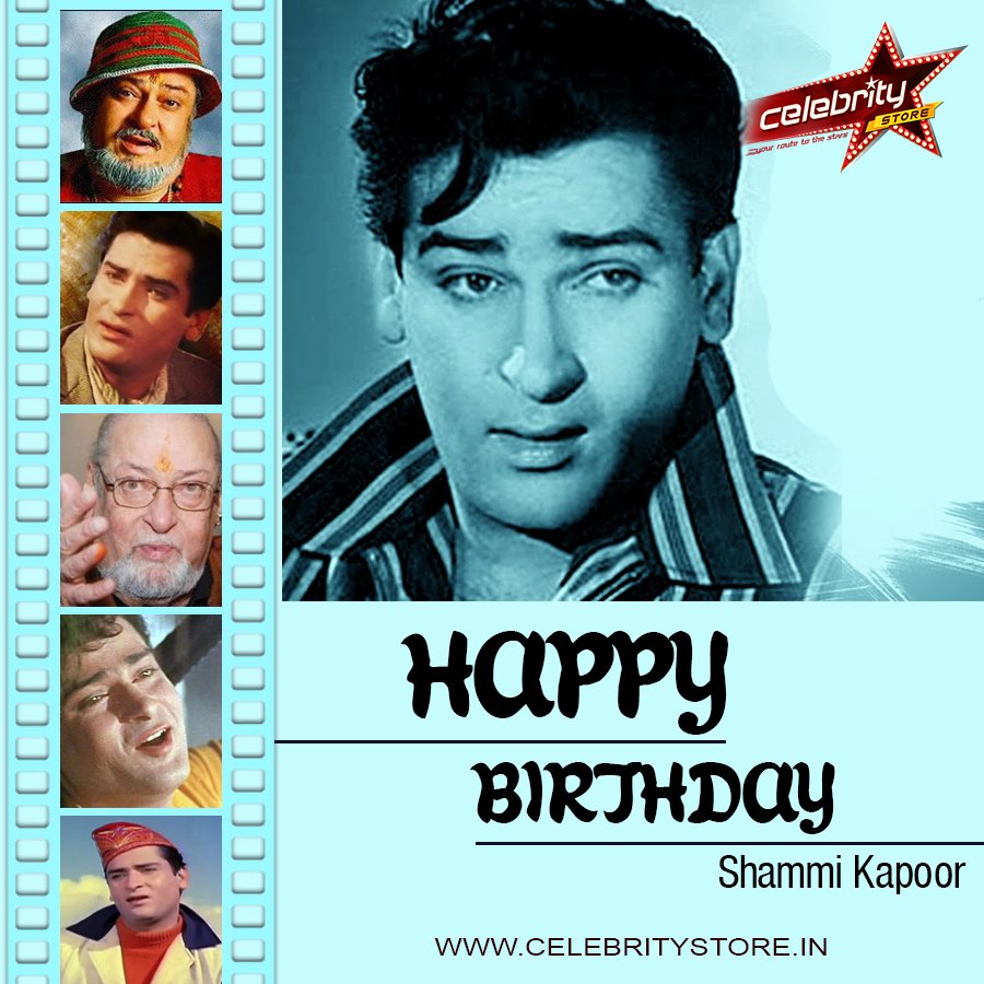  Wishes the of - Shammi Kapoor ji a Very Happy Birthday 