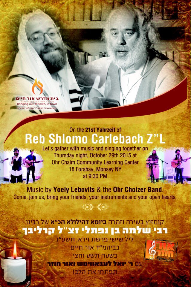 OhrChoizer's tweet photo. Next week 10/29 @OhrChoizer with @Badchen &amp; @OhrChoizer yahrzeit of holy of the holiest rebbe #Shlomo #Carlebach https://t.co/YCvFjFXWQd
