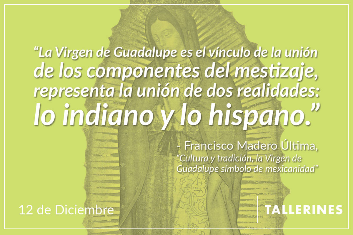 "El día de la Virgen de Guadalupe no sólo es un hecho religioso..." imagen.com.mx/cultura-y-trad… #VirgenDeGuadalupe