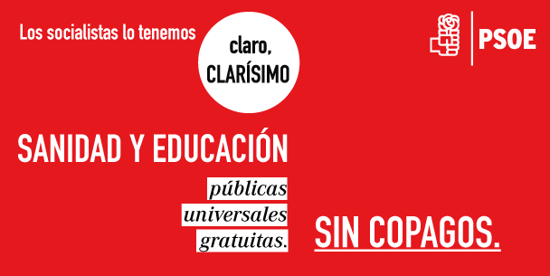 PSOE's tweet photo. Lo tenemos claro, clarísimo: sanidad y educación públicas, universales, y gratuitas. Sin copagos. https://t.co/kO9qabkPMG