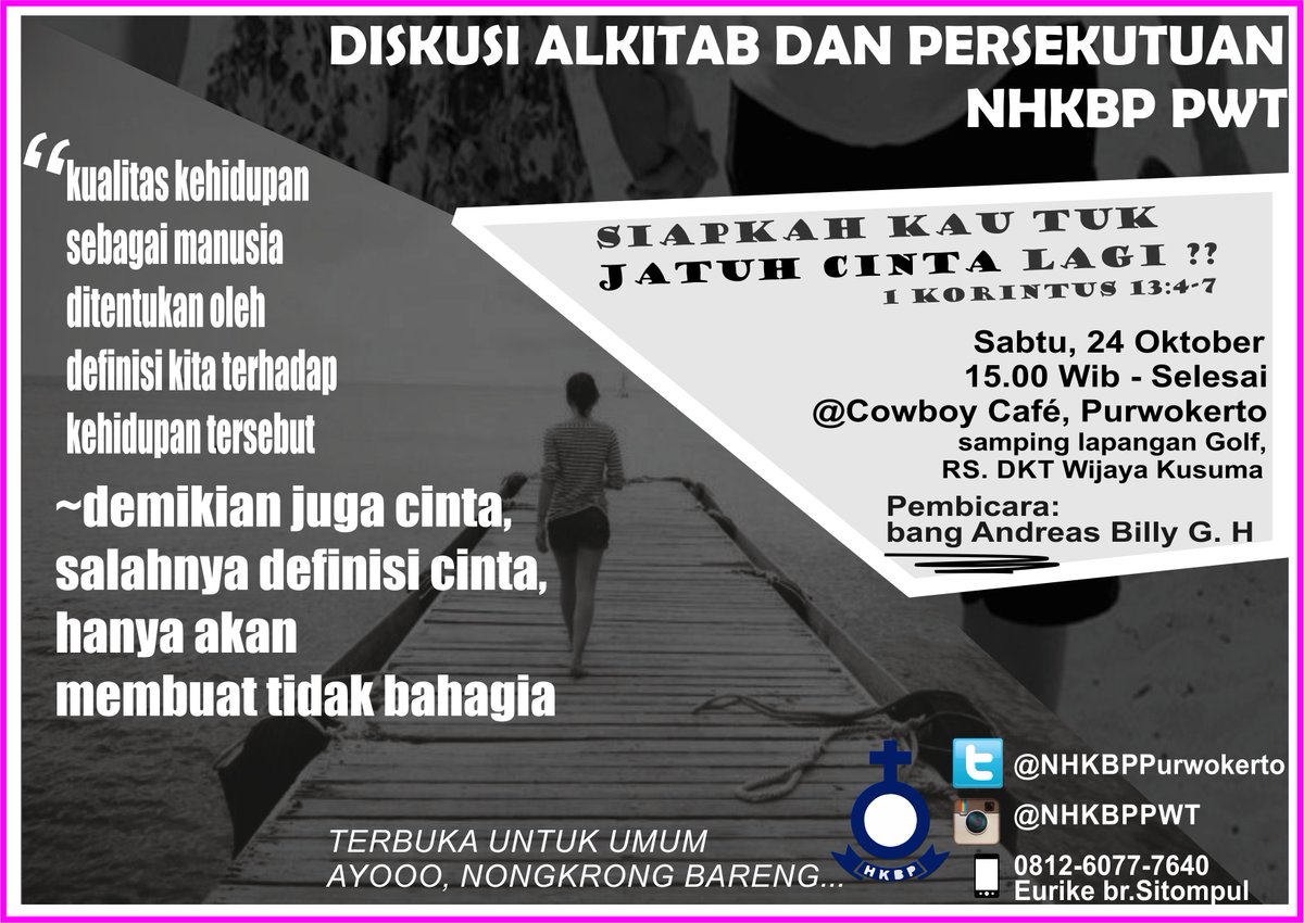 horas! ayo diskusi alkitab &amp; persekutuan, sabtu ini, jam 15.00 di cowboy cafe. "Siapkah kau tuk jatuh cinta lagi?"