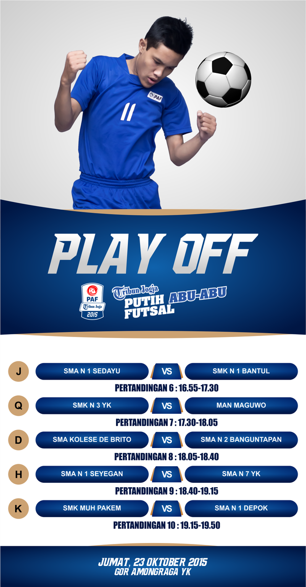 PAFProduction's tweet photo. Jadwal Play OFF Day 1 - Jumat, 23 Oktober 2015 :) #TJPAF2K15 @tribunjogja https://t.co/yBhWydNIZd