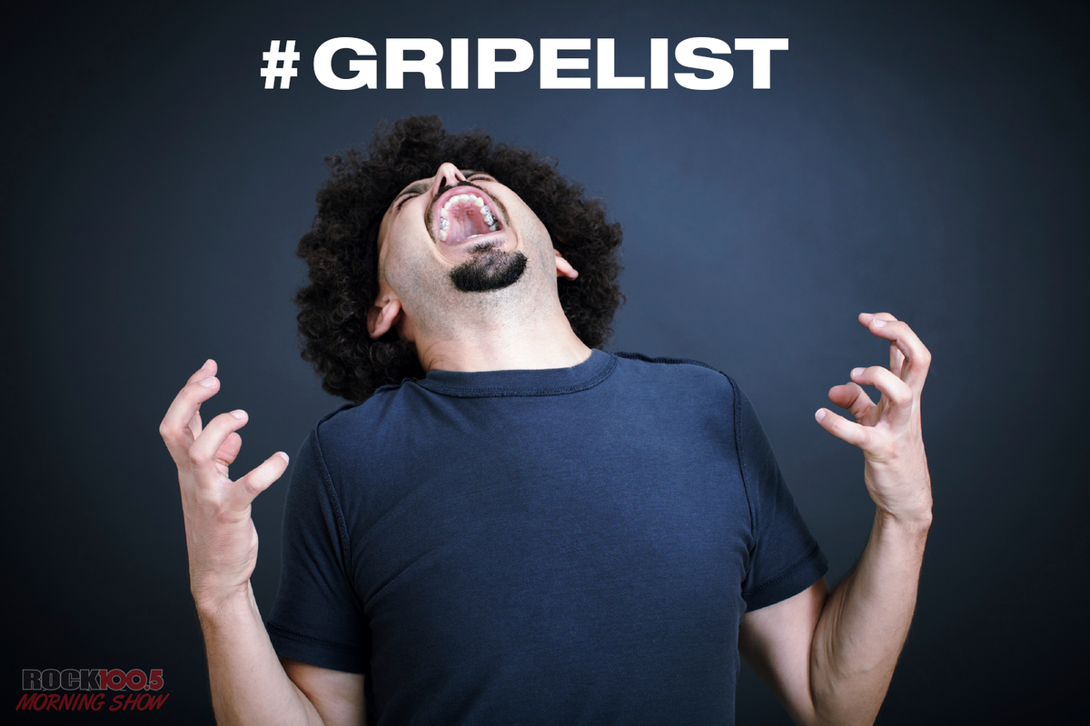 baileysouthside's tweet image. What's bugging you? Send us your gripes with #GripeList