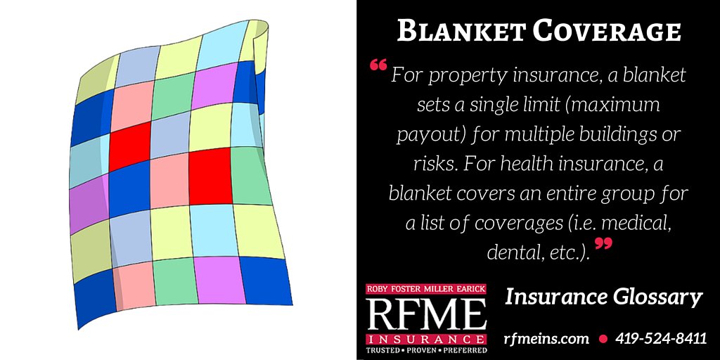 RFME_Insurance's tweet image. 'Blanket Coverage' can be applied to different types of insurance. 
#InsuranceGlossary