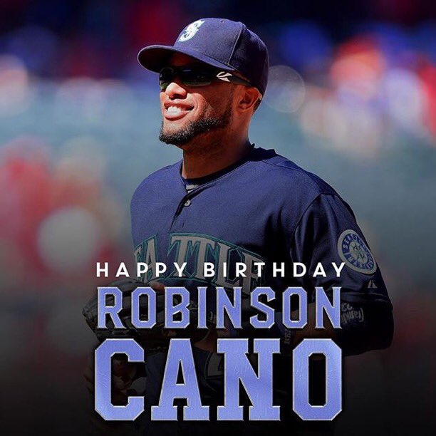 Happy 33rd Birthday Robinson Cano!   