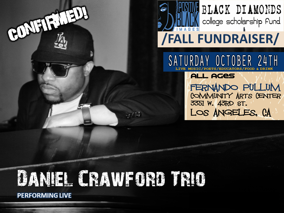 ImPositiveBlack's tweet photo. This SATURDAY @ the Black Diamonds Scholarship Fund Fall Fundraiser.. the Daniel Crawford Trio #positiveblack https://t.co/JI1kdrdAa4